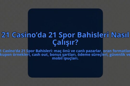 21-Casinoda-21-Spor-Bahisleri-Nasil-Calisir-overlay-1784456687.jpg
